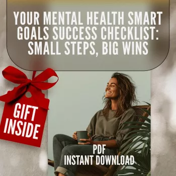 SMART Goals for Mental Health: Small Steps, Real Wins